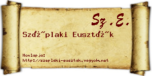 Széplaki Euszták névjegykártya